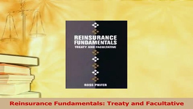 PDF Reinsurance Fundamentals Treaty and Facultative EBook