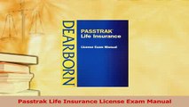 PDF  Passtrak Life Insurance License Exam Manual  Read Online