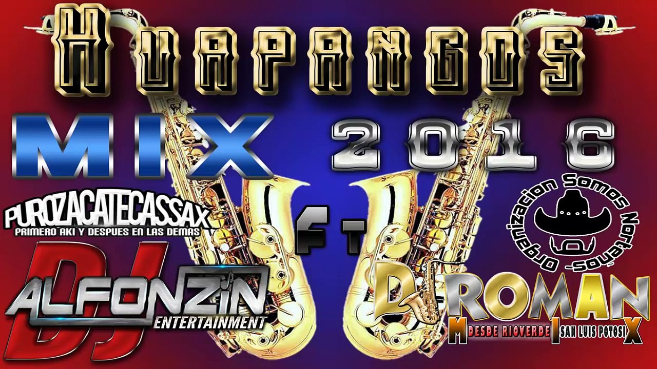 Huapangos MIX 2016 Vol.#1 | DjAlfonzin Feat. Dj Roman MIX