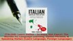 PDF  ITALIAN Learn Italian  In Days Not Years The Secrets To Language Learning Italian Read Online