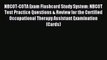 Read NBCOT-COTA Exam Flashcard Study System: NBCOT Test Practice Questions & Review for the