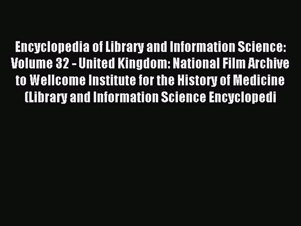 Read Encyclopedia of Library and Information Science: Volume 32 - United Kingdom: National