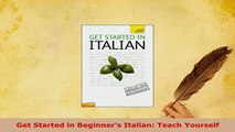 PDF  Get Started in Beginners Italian Teach Yourself Download Online
