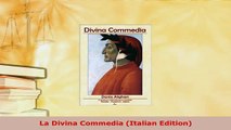 PDF  La Divina Commedia Italian Edition Download Online