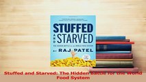 PDF  Stuffed and Starved The Hidden Battle for the World Food System Read Full Ebook