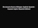 Read Diccionario Basico Bilingue: English-Spanish - Espanol-Ingles (Spanish Edition) Ebook