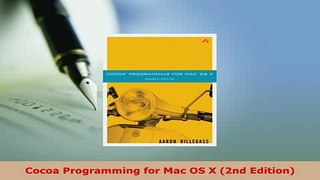 PDF  Cocoa Programming for Mac OS X 2nd Edition Download Online