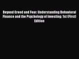 [PDF] Beyond Greed and Fear: Understanding Behavioral Finance and the Psychology of Investing: