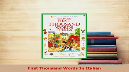 PDF  First Thousand Words In Italian Download Online