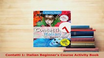 PDF  Contatti 1 Italian Beginners Course Activity Book Download Online