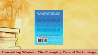 Download  Innovating Women The Changing Face of Technology Free Books