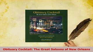 Read  Obituary Cocktail The Great Saloons of New Orleans Ebook Free