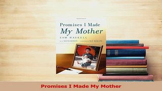 Read  Promises I Made My Mother Ebook Online