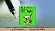 PDF  1001 simples palabras en Italiano Aprende Vocabulario nº 5 Spanish Edition Read Full Ebook