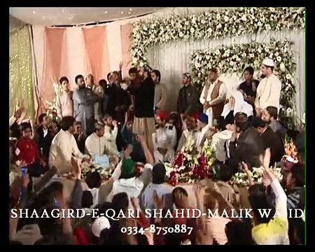 kamaal andaz Main taliyan NABI diyan choomda SIR QARI SHAHID awais bahi house lahore 8 3 2