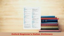 PDF  Oxford Beginners Italian Dictionary Read Full Ebook