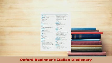 PDF  Oxford Beginners Italian Dictionary Read Full Ebook