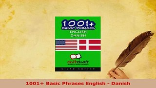 PDF  1001 Basic Phrases English  Danish Read Full Ebook