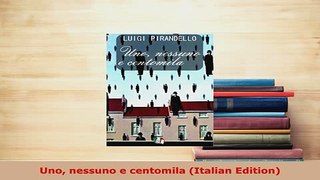 PDF  Uno nessuno e centomila Italian Edition Read Full Ebook