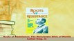 PDF  Roots of Resistance The Nonviolent Ethic of Martin Luther King Jr Download Online