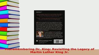 PDF  Misremembering Dr King Revisiting the Legacy of Martin Luther King Jr PDF Full Ebook