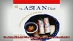 FREE PDF  The Asian Diet Get Slim and Stay Slim the Asian Way Capital Lifestyles  BOOK ONLINE
