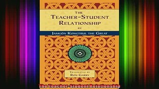 Read  The TeacherStudent Relationship  Full EBook