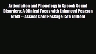 [PDF] Articulation and Phonology in Speech Sound Disorders: A Clinical Focus with Enhanced