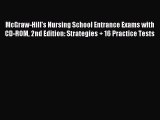 Read McGraw-Hill's Nursing School Entrance Exams with CD-ROM 2nd Edition: Strategies   16 Practice