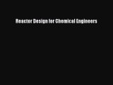 [Read Book] Reactor Design for Chemical Engineers  EBook