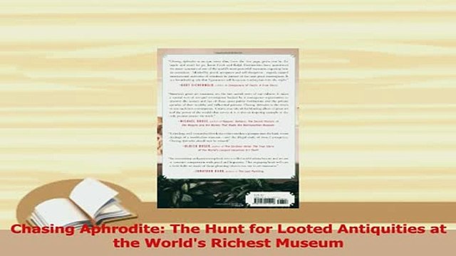 PDF Chasing Aphrodite The Hunt for Looted Antiquities at the Worlds Richest Museum Read Full Ebook