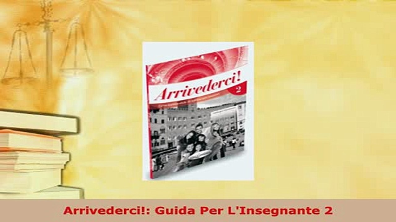 PDF  Arrivederci Guida Per LInsegnante 2 Read Online