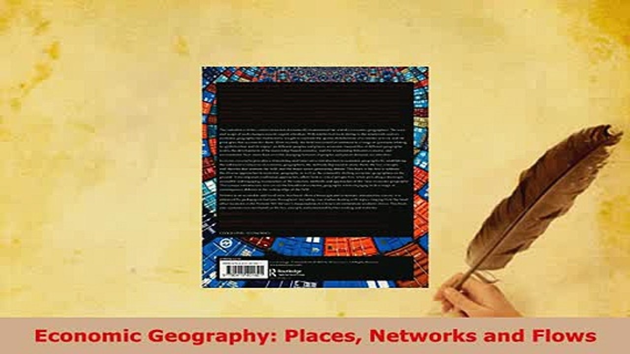 Download  Economic Geography Places Networks and Flows PDF Book Free