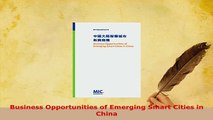 PDF  Business Opportunities of Emerging Smart Cities in China Ebook