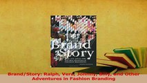 Read  BrandStory Ralph Vera Johnny Billy and Other Adventures in Fashion Branding Ebook Free