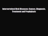 [PDF] Intervertebral Disk Diseases: Causes Diagnosis Treatment and Prophylaxis Download Full