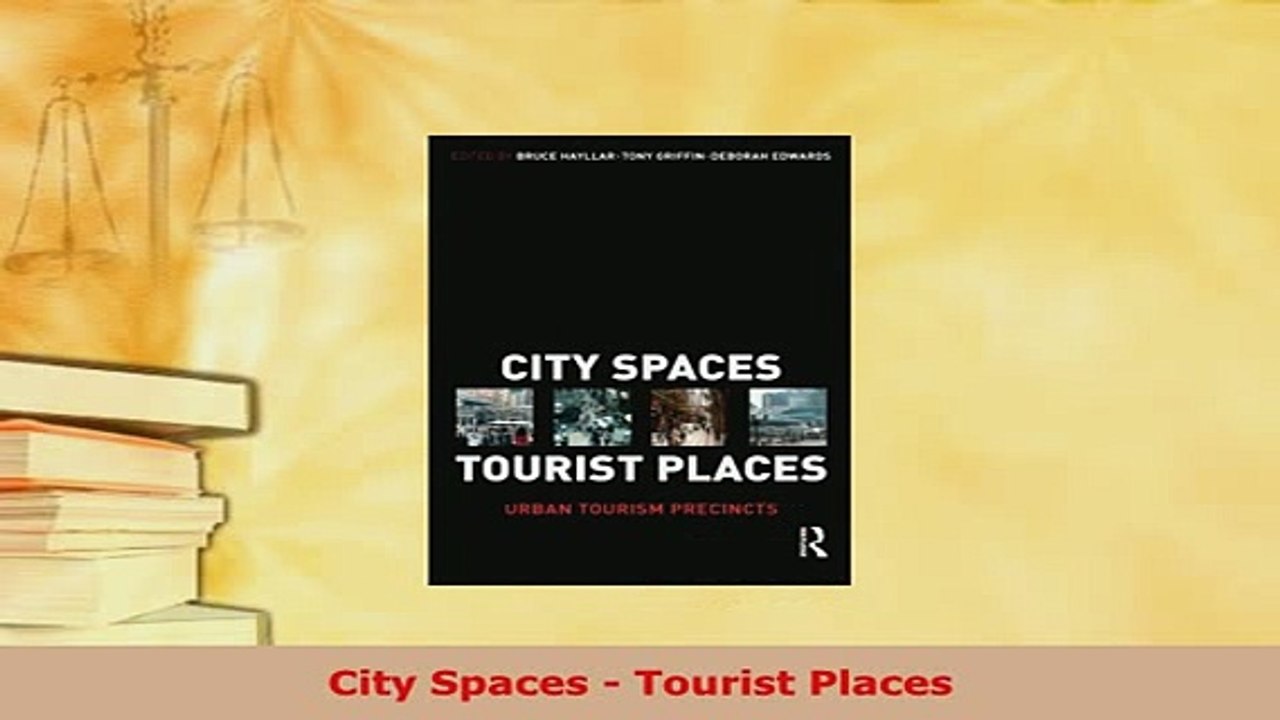 Download  City Spaces  Tourist Places Read Online