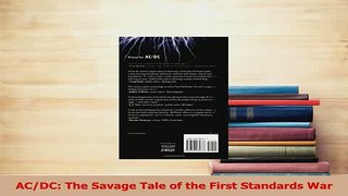 Download  ACDC The Savage Tale of the First Standards War Ebook Free