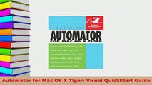 PDF  Automator for Mac OS X Tiger Visual QuickStart Guide Download Full Ebook