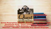 PDF  Quest Biographies Bundle  Books 1120 William Lyon Mackenzie King  René Lévesque  Read Full Ebook