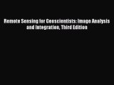 [Read Book] Remote Sensing for Geoscientists: Image Analysis and Integration Third Edition