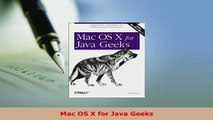 PDF  Mac OS X for Java Geeks Read Online
