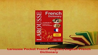 PDF  Larousse Pocket FrenchEnglishEnglishFrench Dictionary Download Full Ebook
