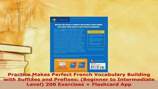 PDF  Practice Makes Perfect French Vocabulary Building with Suffixes and Prefixes Beginner to Download Online