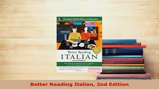 PDF  Better Reading Italian 2nd Edition Download Online