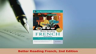 PDF  Better Reading French 2nd Edition Download Full Ebook