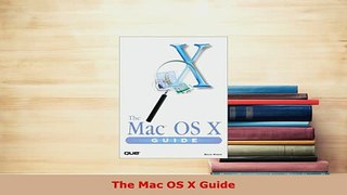 PDF  The Mac OS X Guide Download Full Ebook