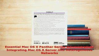 PDF  Essential Mac OS X Panther Server Administration Integrating Mac OS X Server into Read Online