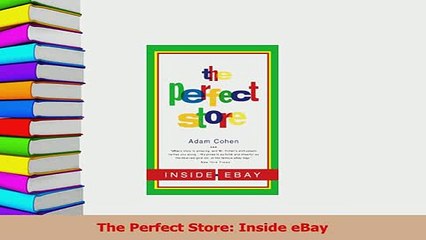 Read  The Perfect Store Inside eBay Ebook Free