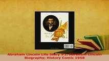 Download  Abraham Lincoln Life Story 1 Abraham Lincoln Biography History Comic 1958 Download Online